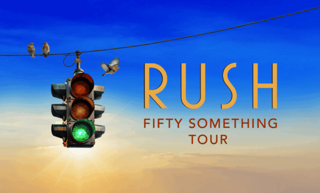 Rush Case Study Fifty Something Tour 2026 2027